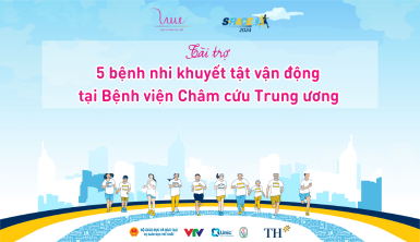 5 bệnh nhi khuyết tật vận động tại Bệnh viện Châm cứu Trung ương được tài trợ chi phí phẫu thuật thông qua giải chạy S-Race